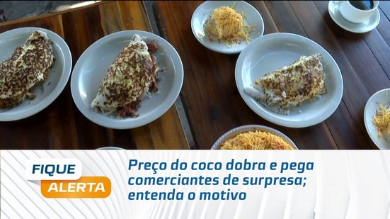 Preço do coco dobra e pega comerciantes de surpresa; entenda o motivo