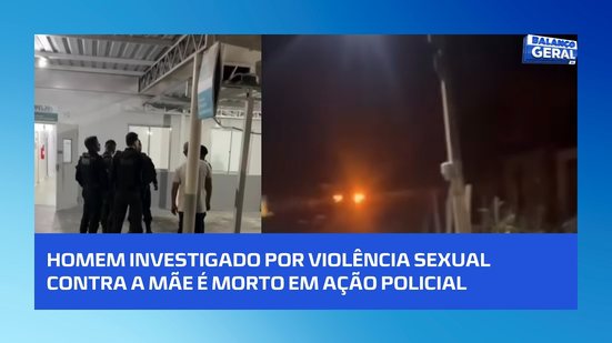 Homem suspeito de abusar da mãe de 63 anos morre durante ação policial