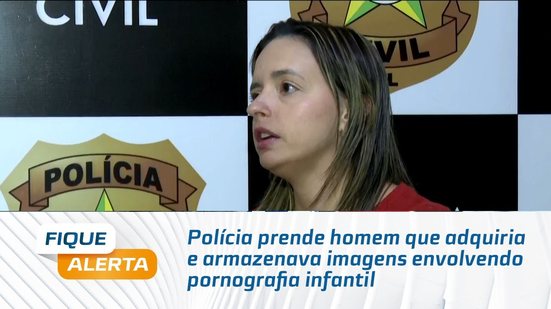 Polícia prende homem que adquiria e armazenava imagens envolvendo pornografia infantil