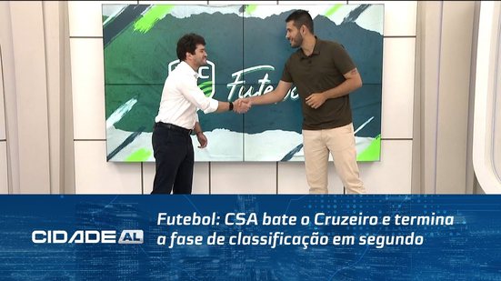 Futebol: CSA bate o Cruzeiro e termina a fase de classificação em segundo