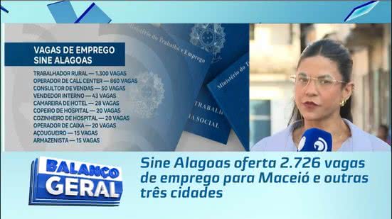 Sine Alagoas oferta 2.726 vagas de emprego para Maceió e outras três cidades