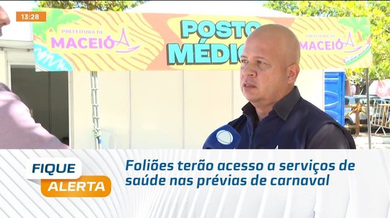 Foliões terão acesso a serviços de saúde nas prévias de carnaval