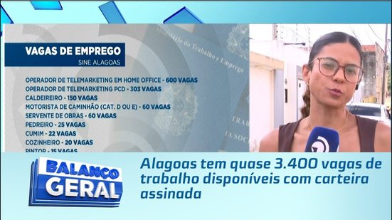 Alagoas tem quase 3.400 vagas de trabalho disponíveis com carteira assinada