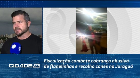 Fiscalização combate cobrança abusiva de flanelinhas e recolho cones no Jaraguá