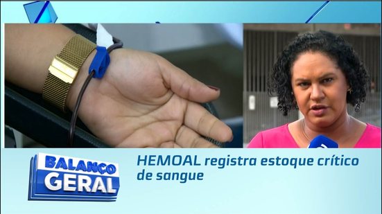 HEMOAL registra estoque crítico de sangue