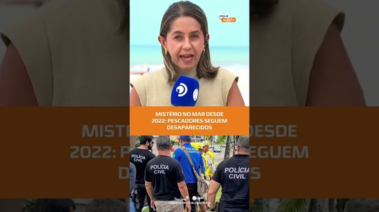 Desaparecimento no mar 2022: o que aconteceu com os três pescadores? #FiqueAlerta