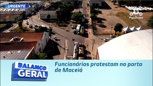 Funcionários protestam no porto de Maceió