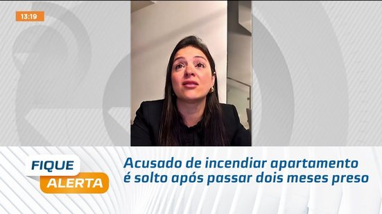 Acusados de incendiar apartamento é solto após passar dois meses preso