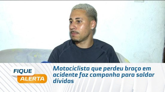 Motociclista que perdeu braço em acidente faz campanha para saldar dívidas
