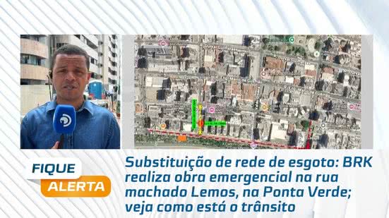 BRK realiza obra emergencial na rua machado Lemos, na Ponta Verde; veja como está o trânsito