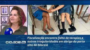 Fiscalização encontra falta de terapias e outras irregularidades em abrigo da parte alta de Maceió