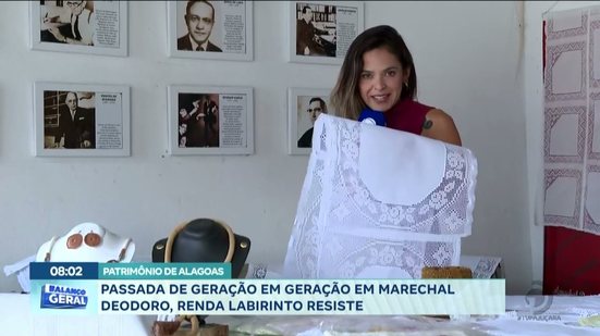 Passada de geração em geração em Marechal Deodoro, renda labirinto resiste