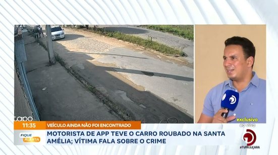 Motorista de app teve o carro roubado na Santa Amélia; Vítima fala sobre o crime