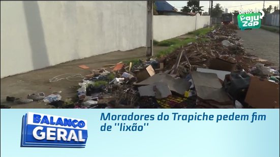 Moradores do Trapiche pedem fim de ''lixão''