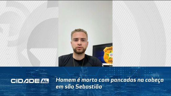 Homem é morto com pancadas na cabeça em são Sebastião; polícia investiga