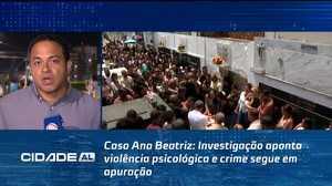 Caso Ana Beatriz: Investigação aponta violência psicológica e crime segue em apuração