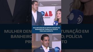 Mulher denuncia importunação em banheiro no trabalho; polícia procura suspeito #CidadeAL