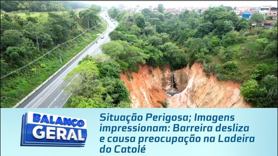 Situação Perigosa; Imagens impressionam: Barreira desliza e causa preocupação na Ladeira do Catolé