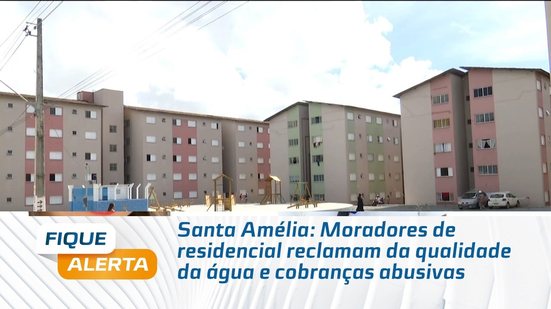 Santa Amélia: Moradores de residencial reclamam da qualidade da água e cobranças abusivas