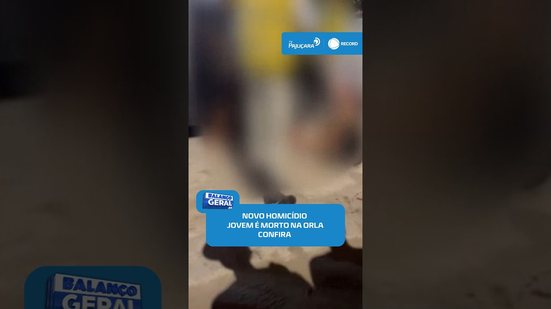 🚨Jovem é assassinado na orla da Pajuçara; região registra sexto homicídio #BalançoGeralAL