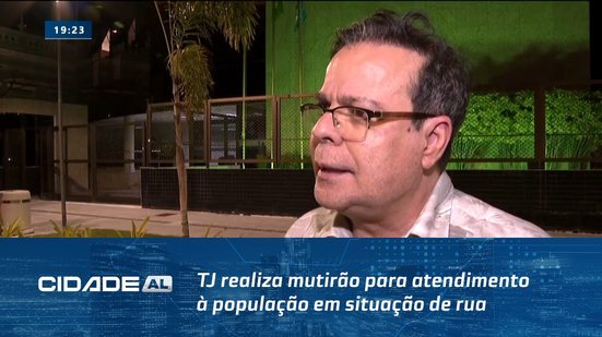 TJ realiza mutirão para atendimento à população em situação de rua