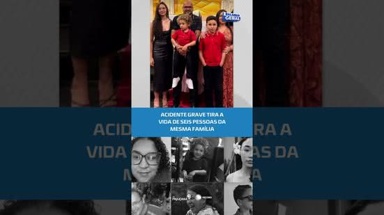 Tragédia: seis pessoas da mesma família morrem em acidente em Minas Gerais #BalançoGeralAL