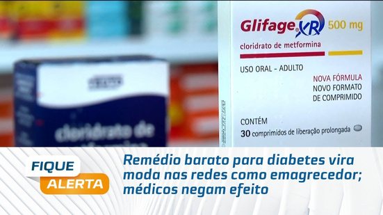 Remédio barato para diabetes vira moda nas redes como emagrecedor; médicos negam efeito