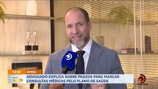 Advogado explica sobre prazos para marcar consultas médicas pelo plano de saúde