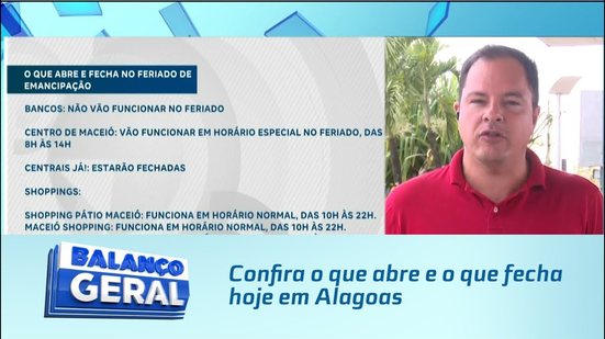 Confira o que abre e o que fecha hoje em Alagoas