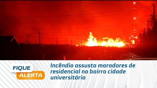 Incêndio assusta moradores de residencial no bairro cidade universitária