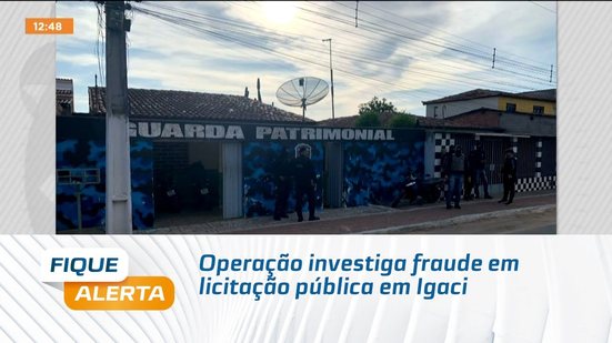 Operação investiga fraude em licitação pública em Igaci