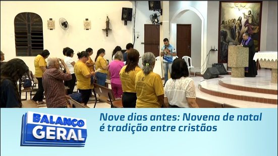 Nove dias antes: Novena de natal é tradição entre cristãos