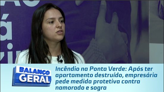 Após ter apartamento destruído, empresária pede medida protetiva contra namorado e sogra
