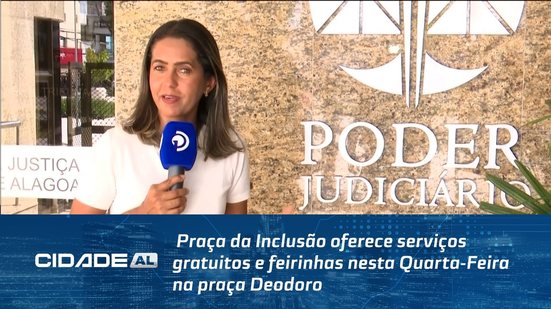 Praça da Inclusão oferece serviços gratuitos e feirinhas nesta Quarta-Feira na praça Deodoro