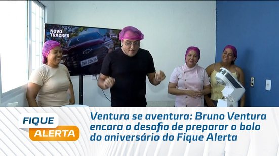 Bruno Ventura encara o desafio de preparar o bolo do aniversário do Fique Alerta