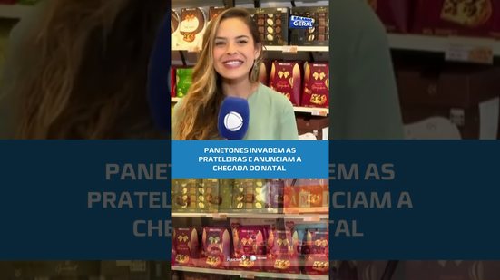 ENTÃO É NATAL: Panetones já tomam conta das prateleiras e anunciam a chegada da época festiva