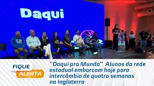 Alunos da rede estadual embarcam hoje para intercâmbio de quatro semanas na Inglaterra
