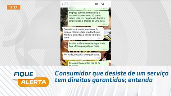 Consumidor que desiste de um serviço tem direitos garantidos; entenda