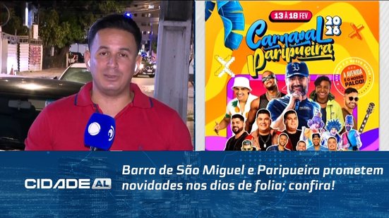 Barra de São Miguel e Paripueira prometem novidades nos dias de folia; confira!