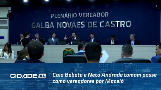Caio Bebeto e Neto Andrade tomam posse como vereadores por Maceió nesta terça-feira