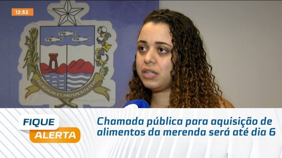 Chamada pública para aquisição de alimentos da merenda será até dia 6