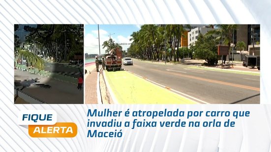 Mulher é atropelada por carro que invadiu a faixa verde na orla de Maceió