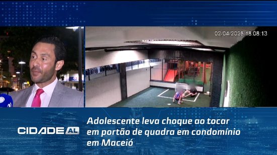 Adolescente leva choque ao tocar em portão de quadra em condomínio em Maceió