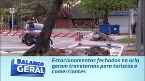Estacionamentos fechados na orla geram transtornos para turistas e comerciantes em Maceió