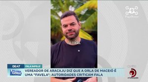 Vereador de Aracaju diz que a orla de Maceió é uma ''Favela''; autoridades criticam fala
