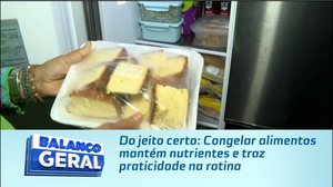 Do jeito certo: Congelar alimentos mantém nutrientes e traz praticidade na rotina