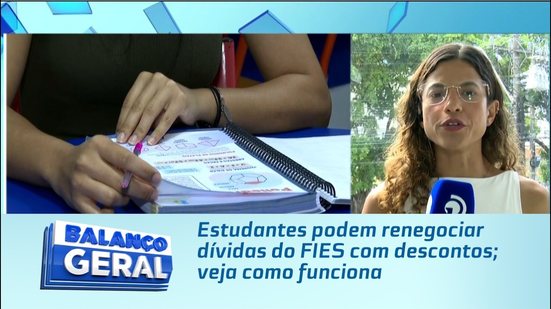 Estudantes podem renegociar dívidas do FIES com descontos; veja como funciona