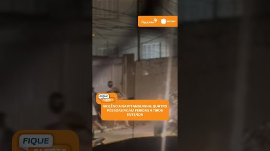 ⚠️ Quatro pessoas são baleadas após suposta briga entre torcidas na Pitanguinha | #FiqueAlerta