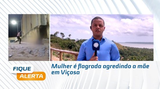 Mulher é flagrada agredindo a mãe em Viçosa
