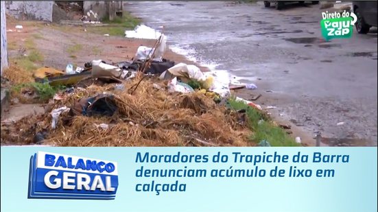 Moradores do Trapiche da Barra denunciam acúmulo de lixo em calçada